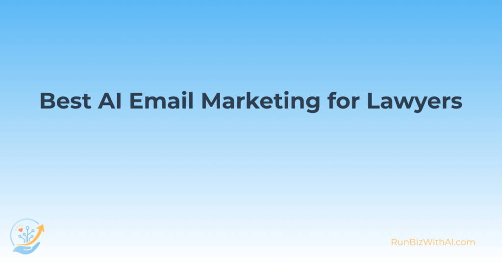best ai email marketing for lawyers